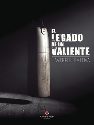cover image of El legado de un valiente